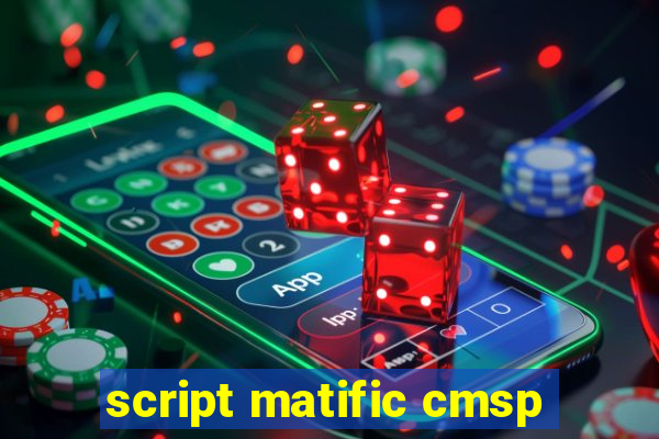 script matific cmsp